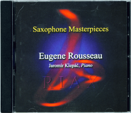 Eugene Rousseau, Saxophone Masterpieces